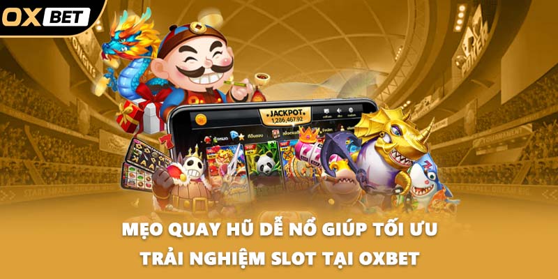 mẹo quay hũ dễ nổ