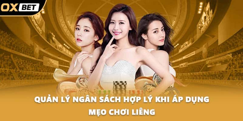 Quản lý ngân sách hợp lý khi áp dụng mẹo chơi liêng